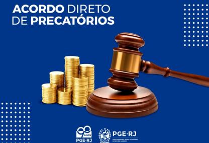 PGE-RJ Publica Edital com Prazos para Aderir ao Programa para o Pagamento de Precatórios