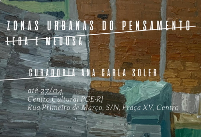 Exposição “Zonas Urbanas do Pensamento” é Prorrogada por mais Duas Semanas no Centro Cultural PGE-RJ
