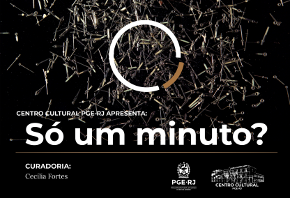 Centro Cultural PGE-RJ inaugura exposição que aborda a percepção da passagem do tempo